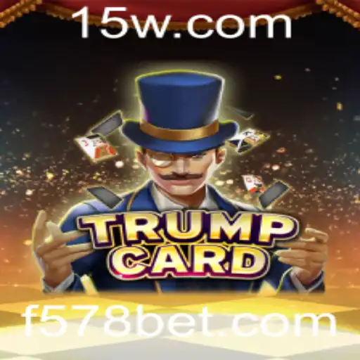 Explorando o Mundo do Jogo TrumpCard: Uma Nova Experiência na 578bet